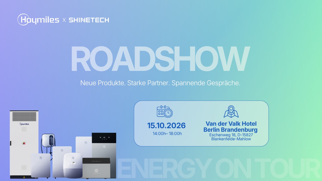 shinetech-Hoymiles x Shinetech Roadshow Berlin 15.Oktober 2026